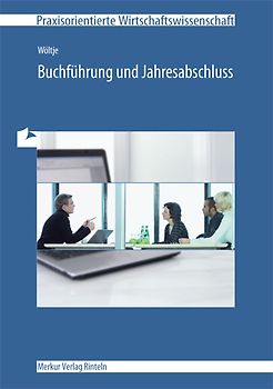Buchführung und Jahresabschluss