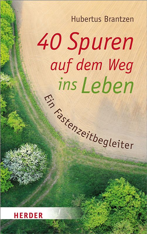 40 Spuren auf dem Weg ins Leben
