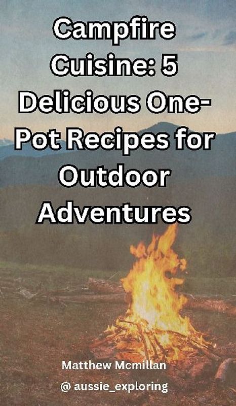 Campfire Cuisine