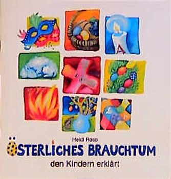 Österliches Brauchtum den Kindern erklärt