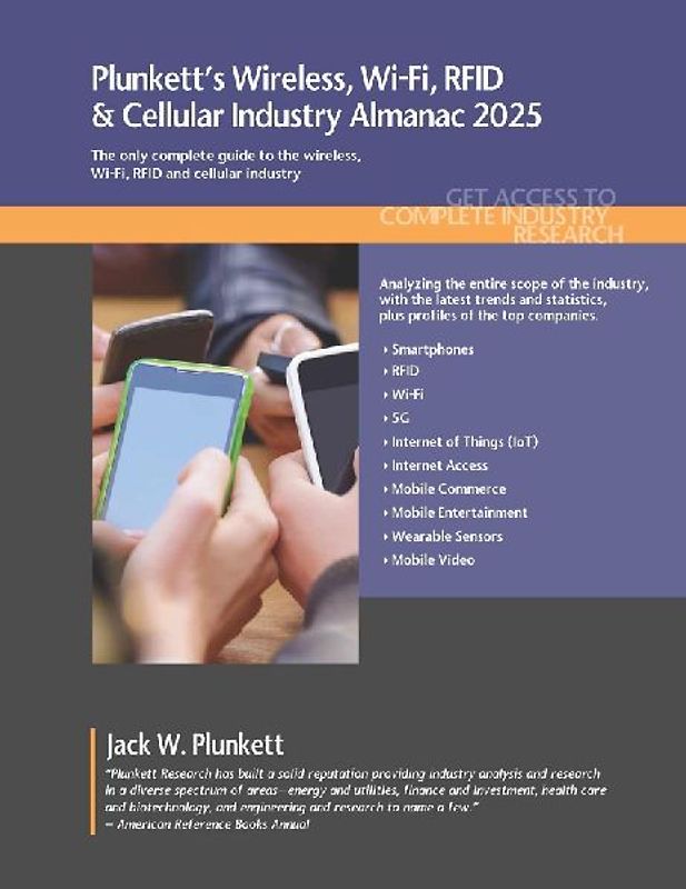 Plunkett's Wireless, Wi-Fi, RFID & Cellular Industry Almanac 2025