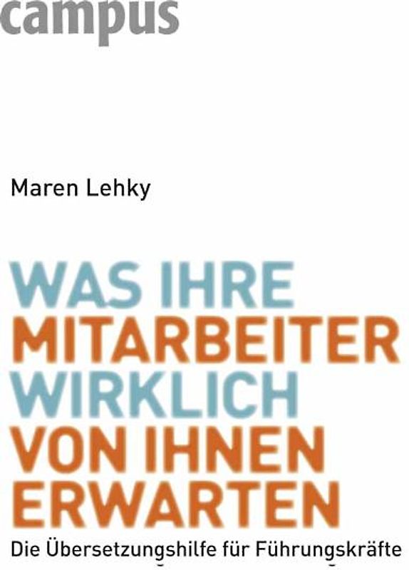 Was Ihre Mitarbeiter wirklich von Ihnen erwarten