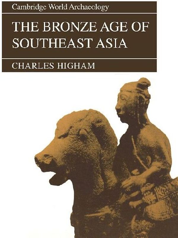 The Bronze Age of Southeast Asia