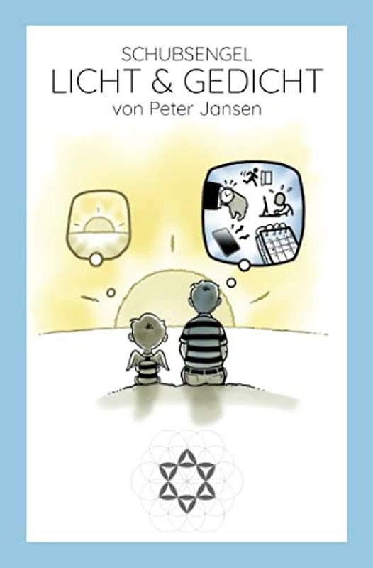 SchubsEngel - Licht & Gedicht (SchubsEngel - Achtsame Gedichte und Kurzgeschichten)