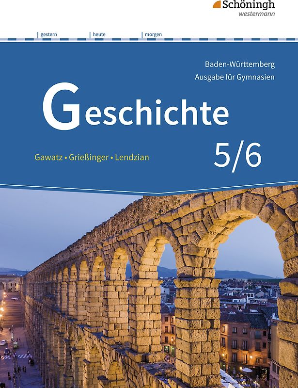 Geschichte - Ausgabe für Gymnasien in Baden-Württemberg