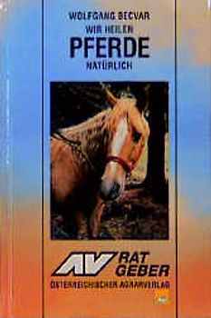Wir heilen Pferde natürlich