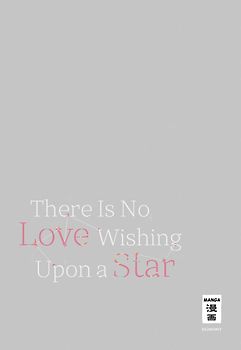 There Is No Love Wishing Upon a Star 05