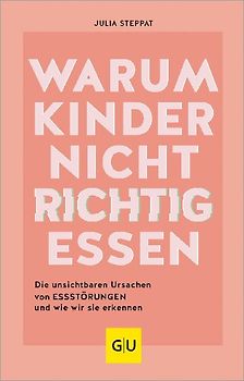 Warum Kinder nicht richtig essen