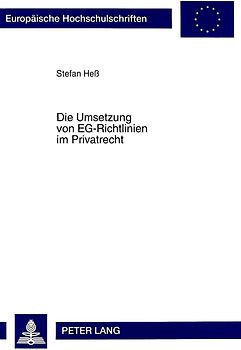 Die Umsetzung von EG-Richtlinien im Privatrecht