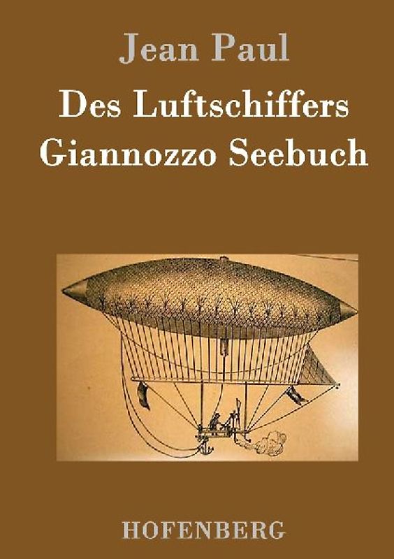 Des Luftschiffers Giannozzo Seebuch