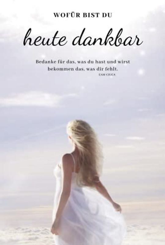 Dankbarkeitstagebuch mit Bibelsprüche: 120 Bibelsprüche für jeden Tag