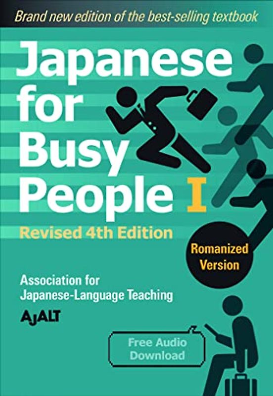 Japanese for Busy People Book 1: Romanized