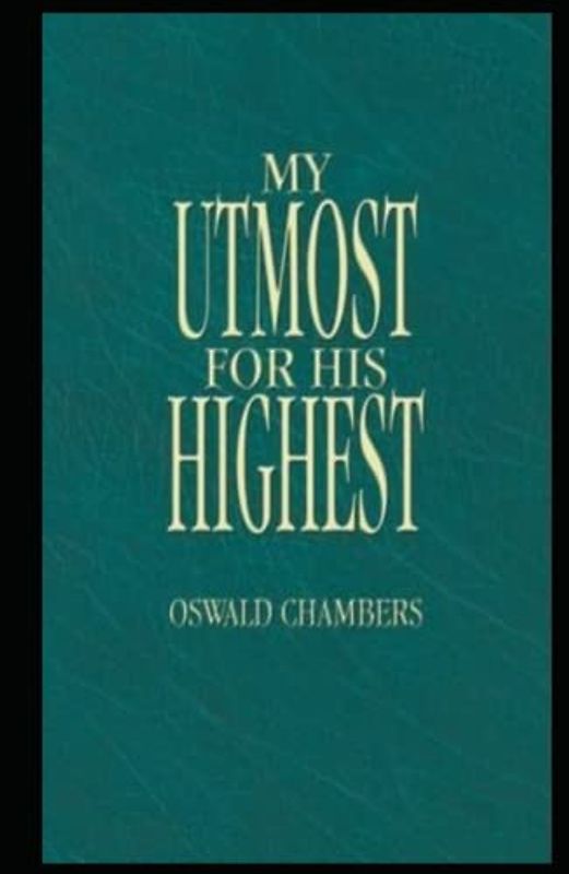My Utmost for His Highest
