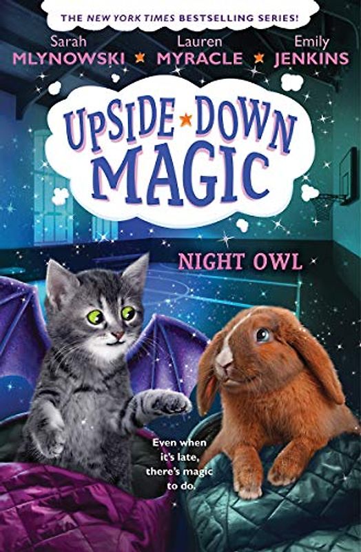 Night Owl: Volume 8 (Upside-Down Magic, 8, Band 8)