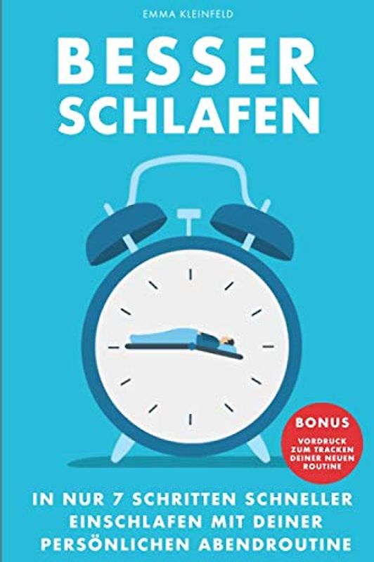 Besser schlafen: In nur 7 Schritten schneller einschlafen mit deiner persönlichen Abendroutine