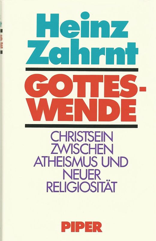 Gotteswende. Christsein zwischen Atheismus und Neuer Religiosität