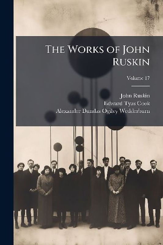 The Works of John Ruskin