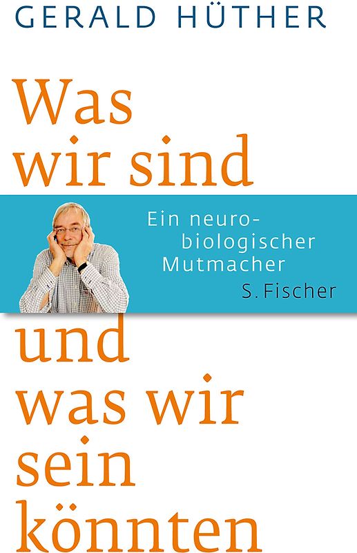Was wir sind und was wir sein könnten