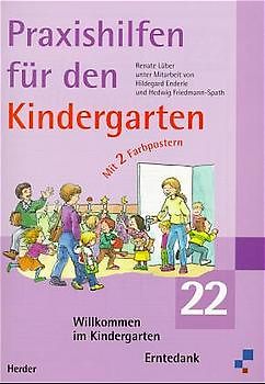 Praxishilfen für den Kindergarten. Stichwort "Planung" / Willkommen im Kindergarten /Erntedank