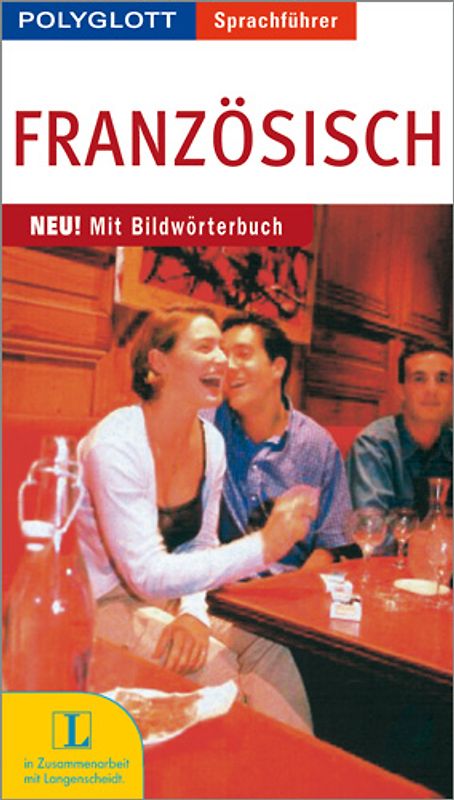 Polyglott Sprachführer Französisch. Neu! Mit Bildwörterbuch