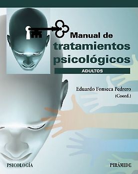Manual de tratamientos psicológicos : adultos