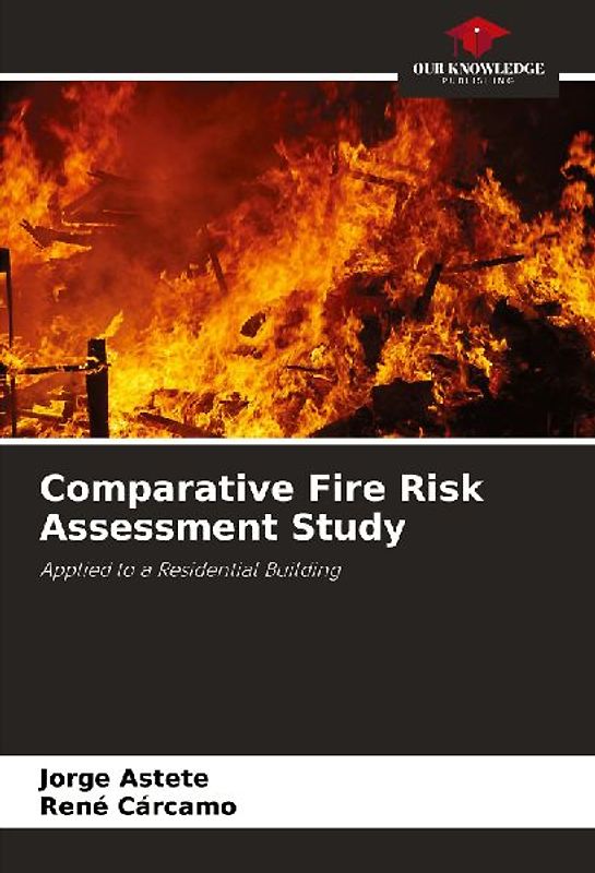 Comparative Fire Risk Assessment Study