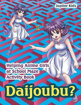 Daijoubu? Helping Anime Girls at School Maze Activity Book