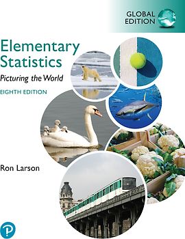 Elementary Statistics: Picturing the World, Global Edition