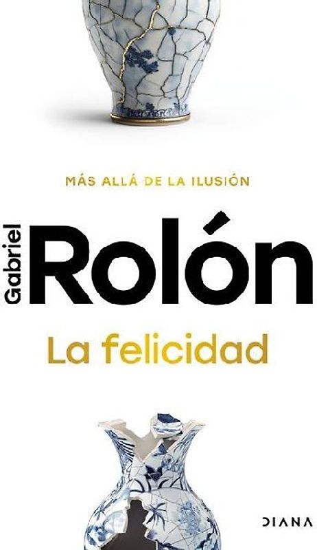 La Felicidad: Más Allá de la Ilusión / Happiness: Beyond Hope