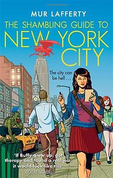 Shambling Guide to New York City (The Shambling Guides) - Lafferty, Mur