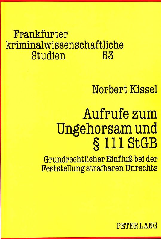 Aufrufe zum Ungehorsam und § 111 StGB