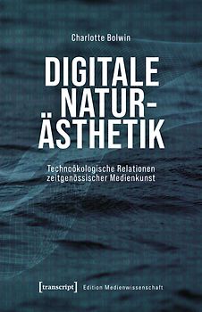 Digitale Naturästhetik