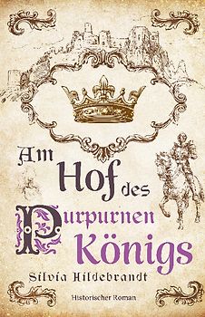 Am Hof des purpurnen Königs