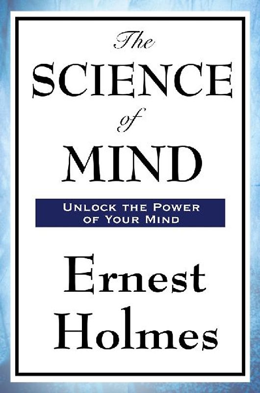 The Science of Mind
