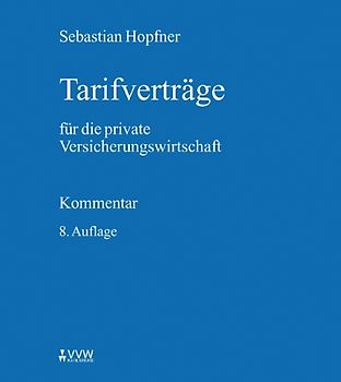 Tarifverträge für die private Versicherungswirtschaft