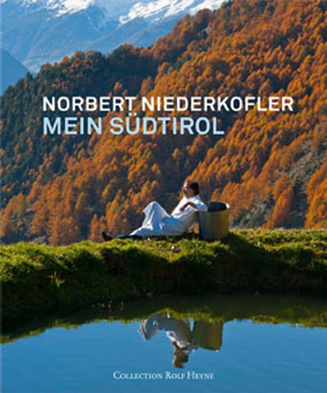 Norbert Niederkofler - Mein Südtirol