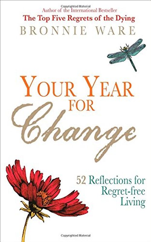 Your Year for Change - Ware, Bronnie