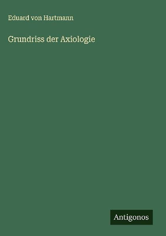 Grundriss der Axiologie