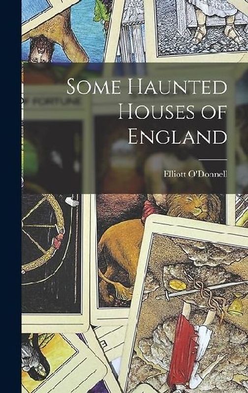 Some Haunted Houses of England