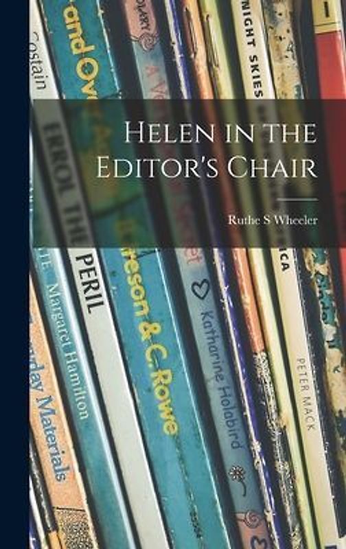 Helen in the Editor's Chair