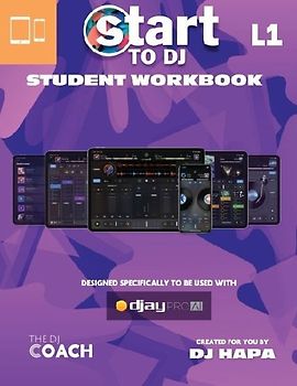 Start to DJ - Level 1 Classroom Curriculum: Purple Edition - For Most Portable Devices and Chromebos