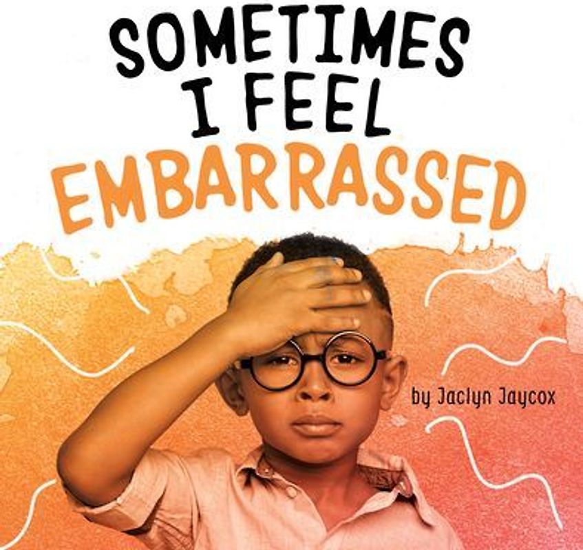 Sometimes I Feel Embarrassed