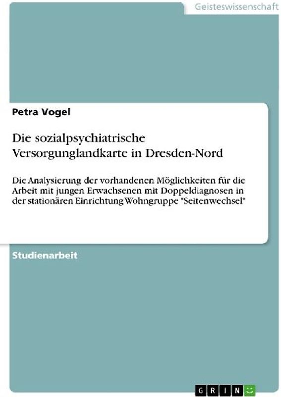 Die sozialpsychiatrische Versorgunglandkarte in Dresden-Nord