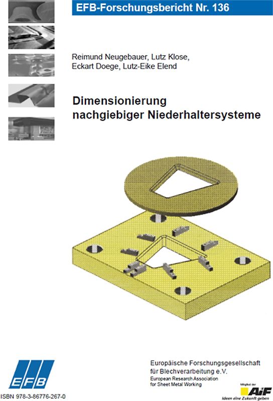 Dimensionierung nachgiebiger Niederhaltersysteme