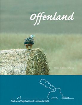 Offenland - Sachsens Vogelwelt und Landwirtschaft