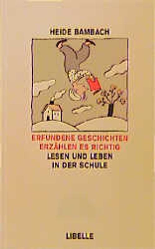 Erfundene Geschichten erzählen es richtig