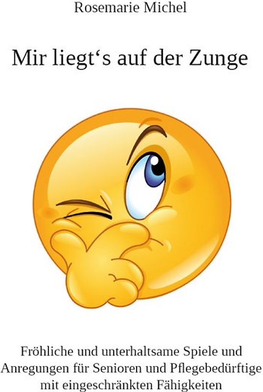 Mir liegt‘s auf der Zunge