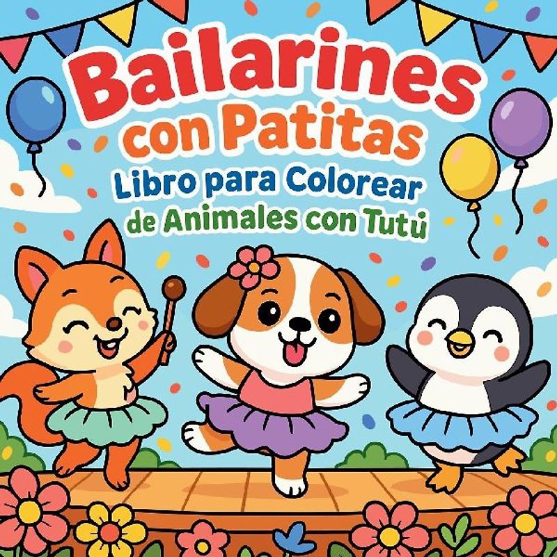 Bailarines con Patitas - Libro para Colorear de Animales con Tutù