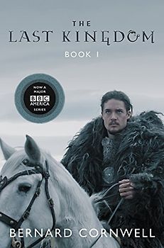 The Last Kingdom tie-in (Saxon Tales, 1, Band 1)