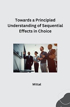 Towards a Principled Understanding of Sequential Effects in Choice